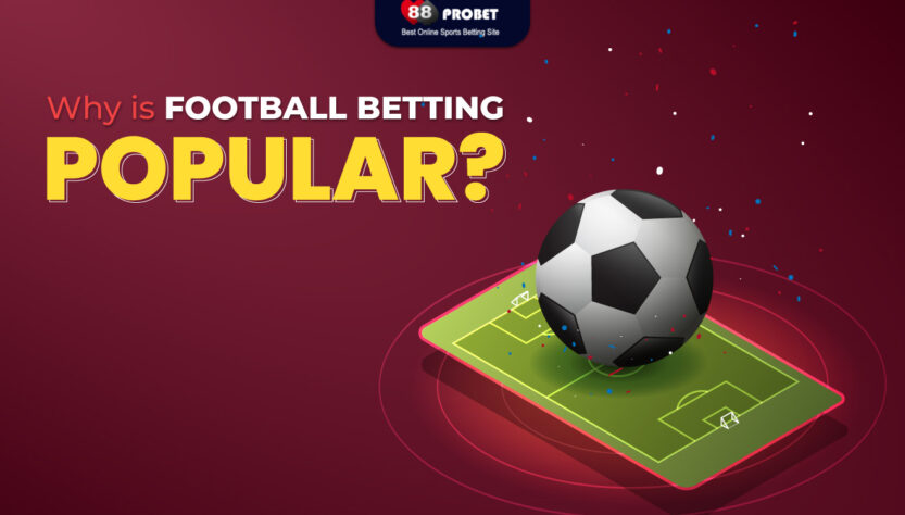 Why-is-Football-Betting-Popular-02-833x474-awd123
